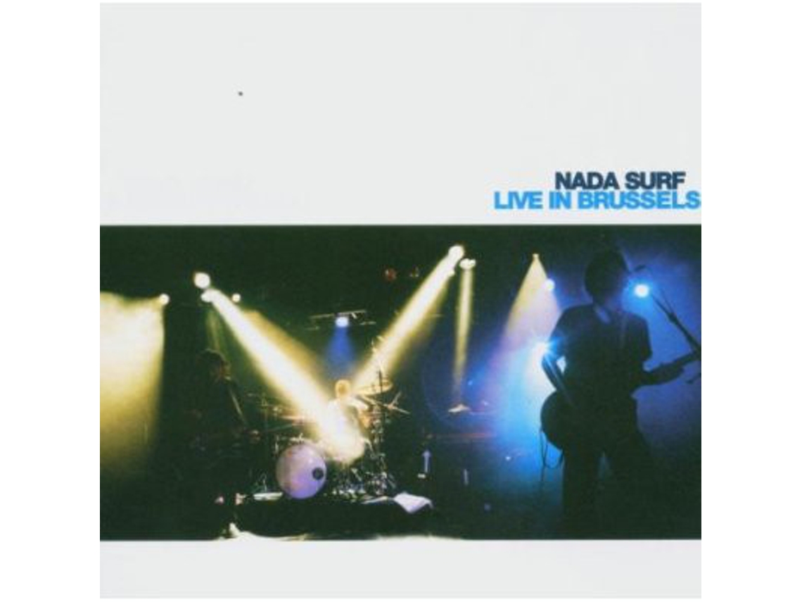 CD Nada Surf - Live In Brussels