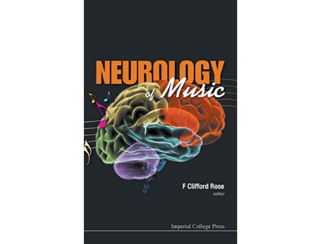 Livro Neurology of Music de F Clifford Rose (Inglês)