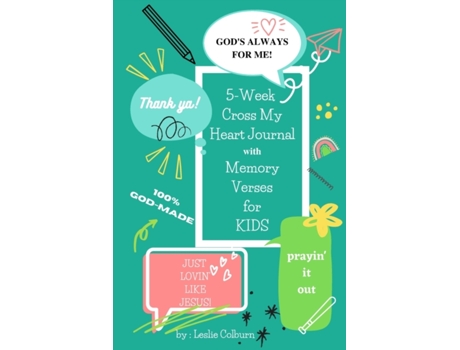 Livro 5 Week Cross My Heart Journal with Memory Verses for KIDS: A REASON TO CELEBRATE ME (Cross My Heart Books) Leslie Colburn (Inglês)
