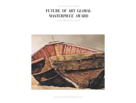Livro Future of Art Global Masterpiece Award Catalogue de Contemporary Art Curator Magazine (Inglês)