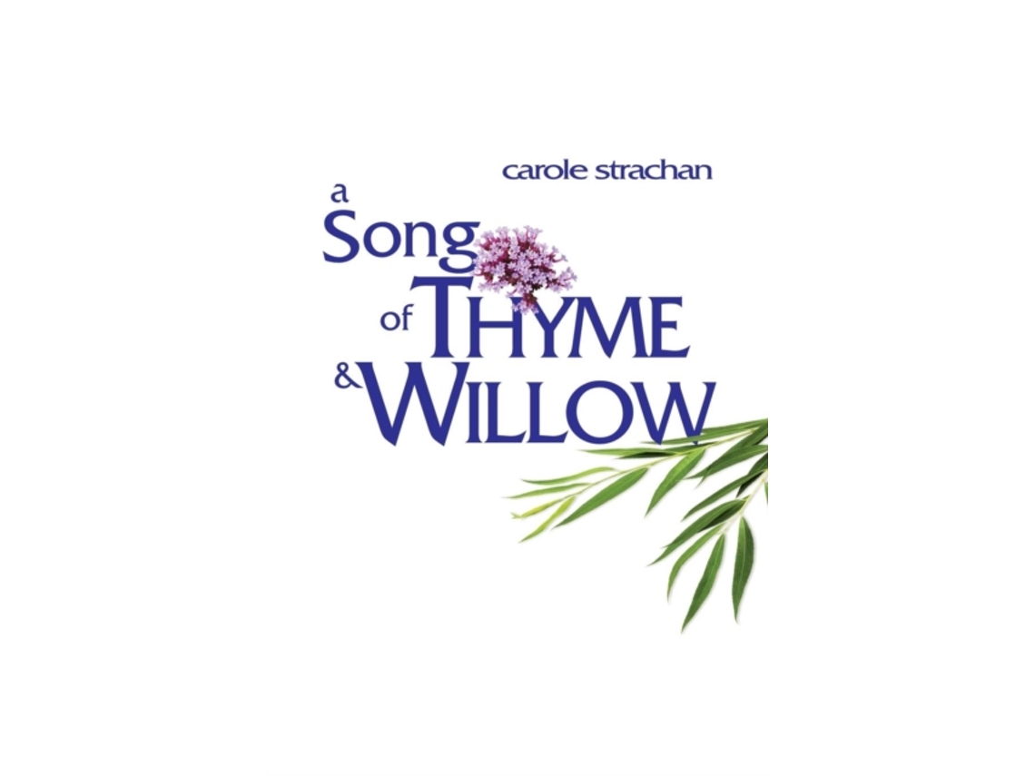 Livro Song of Thyme and Willow, A de Carole Strachan (Inglês)