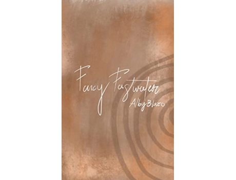 Livro Fancy Fastwater de Alby Blazo (Inglês)
