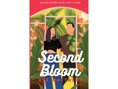 Livro Second Bloom de Eve Matthews (Inglês)