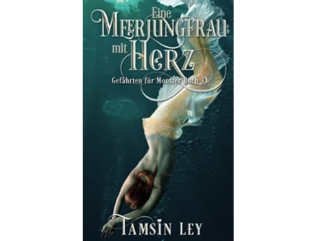 Livro Eine Meerjungfrau Mit Herz De Tamsin Ley (alemão)