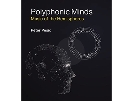 Livro Polyphonic Minds de Peter Pesic (Inglês)