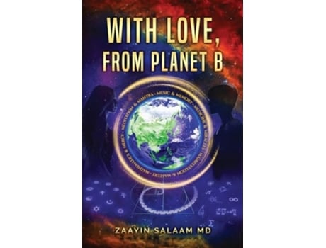 Livro With Love, From Planet B de Zaayin Salaam MD (Inglês)
