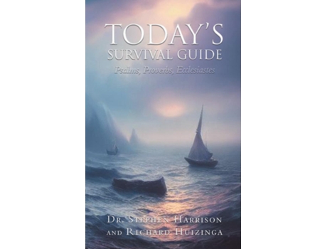 Livro Todays Survival Guide Psalms, Proverbs, Ecclesiastes de Dr Stephen Harrison (Inglês)