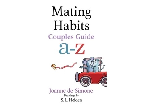 Livro Mating Habits Couples Guide A-z De Joanne De Simone (inglês)