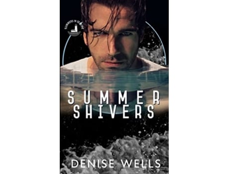 Livro Summer Shivers De Denise Wells (inglês)