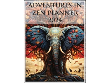 Livro Adventures In Zen Planner Your Guide to a Balanced and Fulfilling Journey 2024 de Shakeema Funchess (Inglês)