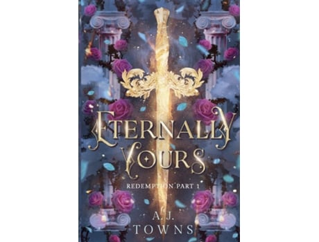 Livro Eternally Yours de Alayah Townsend (Inglês)