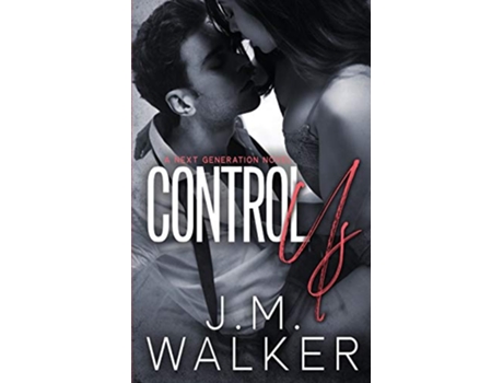 Livro Control Us Next Generation de Jm Walker (Inglês)