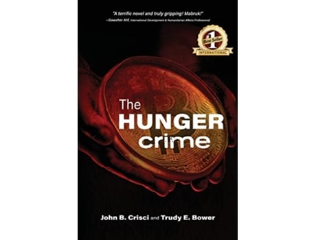 Livro The Hunger Crime de Trudy Bower e John Crisci (Inglês)
