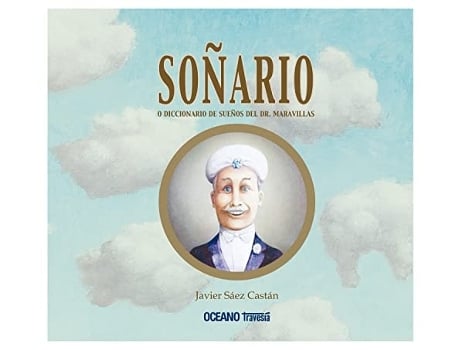 Livro Soñario Da Editorial Oceano Travesia De Javier Sáez Castán (espanhol)