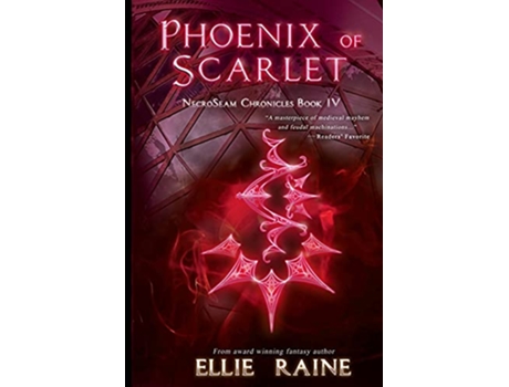 Livro Phoenix of Scarlet A Sword and Sorcery Epic Fantasy NecroSeam Chronicles de Ellie Raine (Inglês)
