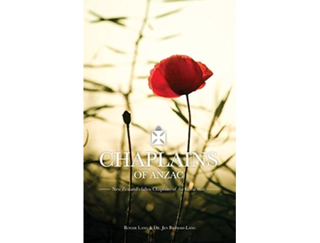 Livro Chaplains of ANZAC New Zealands fallen Chaplains of the Great War de R Cohen H Cohen (Inglês)