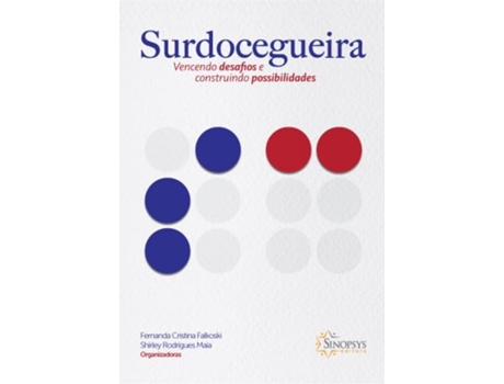 Livro Surdocegueira Vencendo Desafios E Construindo Possibilidades de Fernanda Cristina Falkoski (Português)
