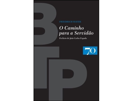 O Caminho para a Servidão