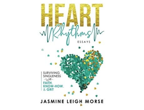 Livro Heart Rhythms Surviving Singleness with Faith KnowHow and Grit de Jasmine Leigh Morse (Inglês)