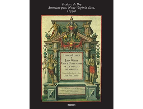 Livro Usos y Costumbres de los Salvajes de Virginia Spanish Edition de Thomas Hariot John White (Espanhol)