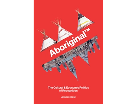 Livro Aboriginal™ de Jennifer Adese (Inglês)