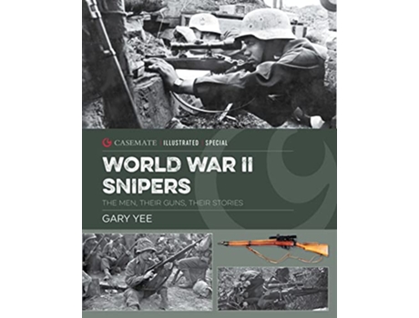 Livro World War II Snipers de Gary Yee (Inglês - Capa Dura)