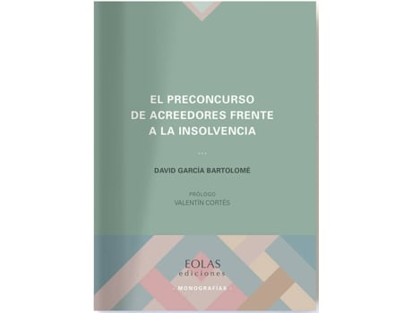 Livro El Preconcurso De Acreedores Frente A La Insolvencia