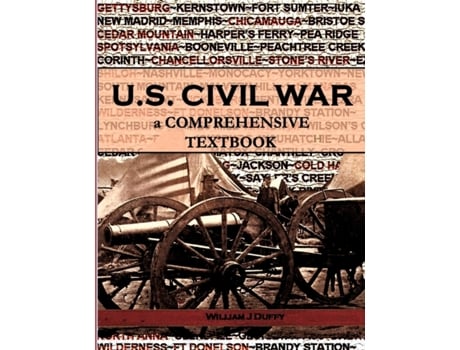 Livro The Civil War: a Comprehensive Textbook William J Duffy (Inglês)