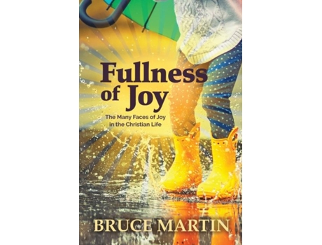 Livro Fullness of Joy de Bruce Martin (Inglês)