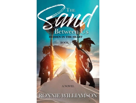 Livro The Sand Between Us Hidden In The Heart de Ronnie Williamson (Inglês)