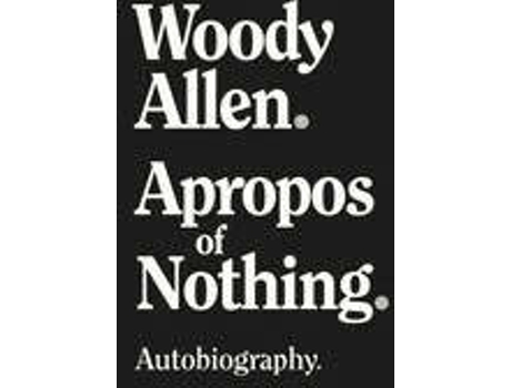 Livro Apropos Of Nothing de Woody Allen (Inglês)