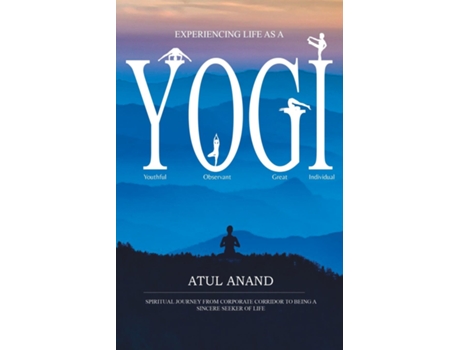 Livro Experiencing Life As A Yogi de Atul Anand (Inglês)