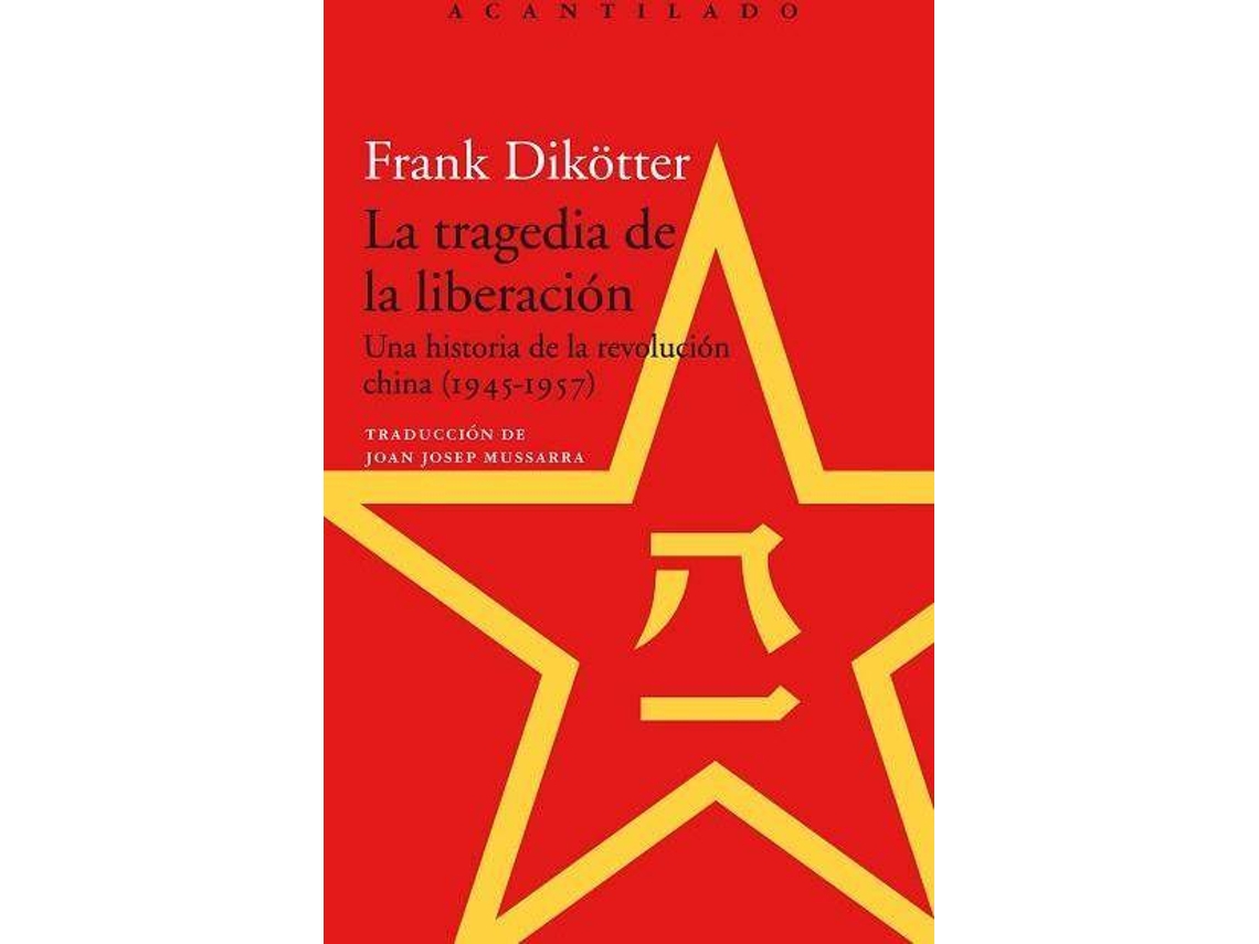 Livro La Tragedia De La Liberación de Frank Dikotter (Espanhol)