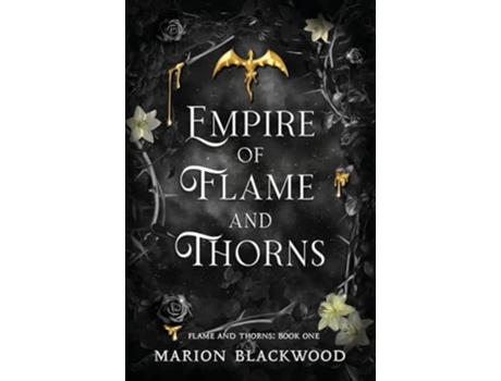 Livro Empire of Flame and Thorns de Marion Blackwood (Inglês)