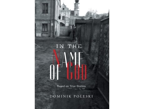 Livro In the Name of God de Dominik Poleski (Inglês)