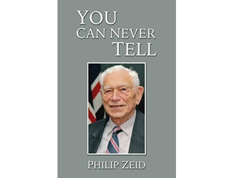 Livro You Can Never Tell De Philip Zeid (inglês)
