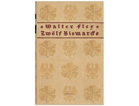 Livro Zwölf Bismarcks German Edition de Walter Flex (Alemão)