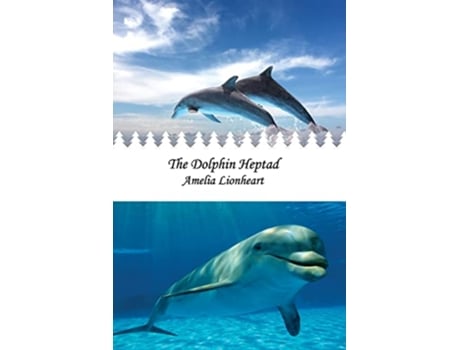 Livro The Dolphin Heptad Jeacs de Amelia Lionheart (Inglês)