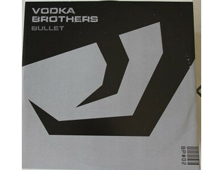 Vinil Bullet, The Vodka Brothers Bazzpower Records