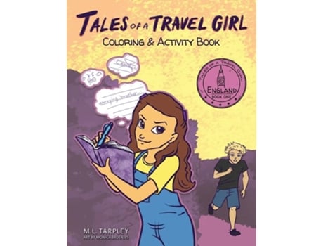 Livro Tales of a Travel Girl Coloring and Activity Book Book One England de ML Tarpley (Inglês)