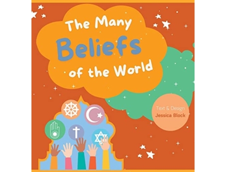 Livro The Many Beliefs of the World de Jessica Block (Inglês - Capa Dura)