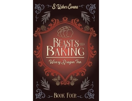 Livro Beasts and Baking A Cozy Fantasy Novel de S Usher Evans (Inglês - Capa Dura)