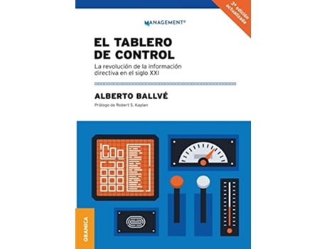 Livro Tablero De Control, El La Revolución De La Información Directiva En El Siglo XXI de Alberto Ballvé (Espanhol)