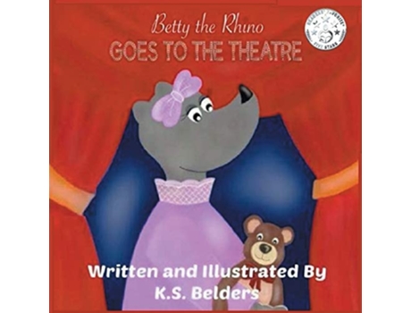 Livro Betty The Rhino Goes To The Theatre De K S Belders (inglês)