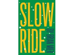 Livro Slow Ride De Brian Mier (inglês)