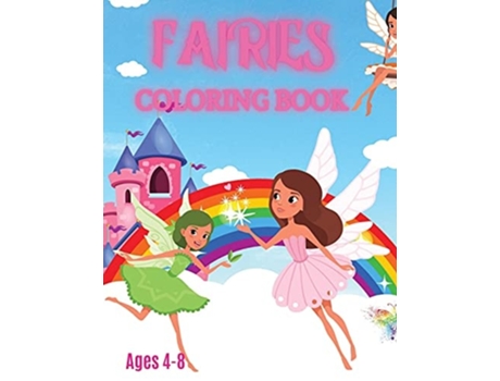 Livro Fairies Coloring Book For Kids Ages 4-8 De Andres Beni (inglês)