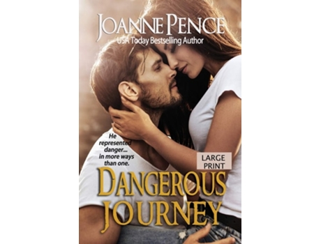 Livro Dangerous Journey Large Print De Joanne Pence (inglês)