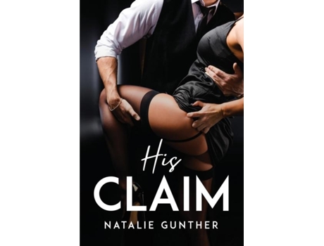 Livro His Claim De Natalie Gunther (inglês)