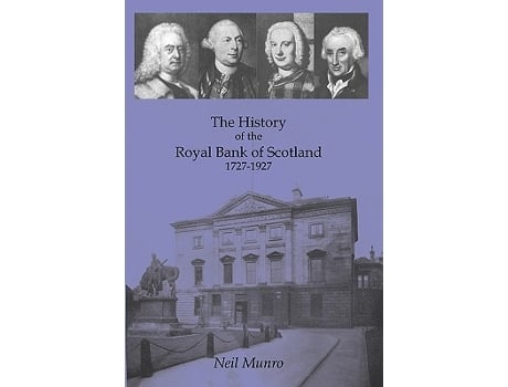 Livro History of the Royal Bank of Scotland 17271927 de Neil Munro (Inglês)