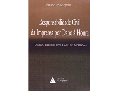 Livro Responsabilidade Civil da Imprensa por Dano a Honra de Bruno Miragem (Português do Brasil)